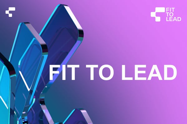 This is an image of our Fit to Lead banner
