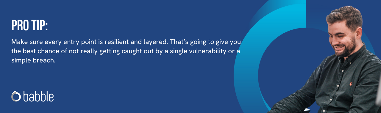 The graphic visually represents a "pro tip" to make sure every entry point is resilient and layered and features an image of Callum working at a desk and smiling.