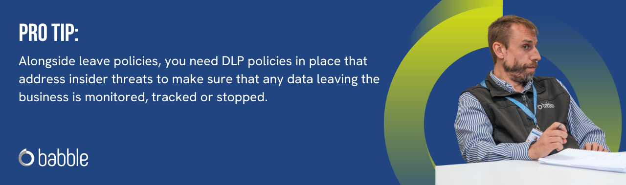 This graphic visually represents a "pro tip" that suggests creating both leave and data loss protection policies to secure your data.
