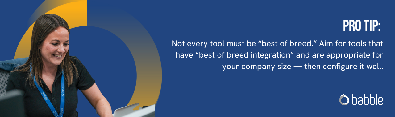 This graphic visually represents a "pro tip" that advises you to aim for tools that have “best of breed integration” and features an image of a woman smiling and working at a desk.