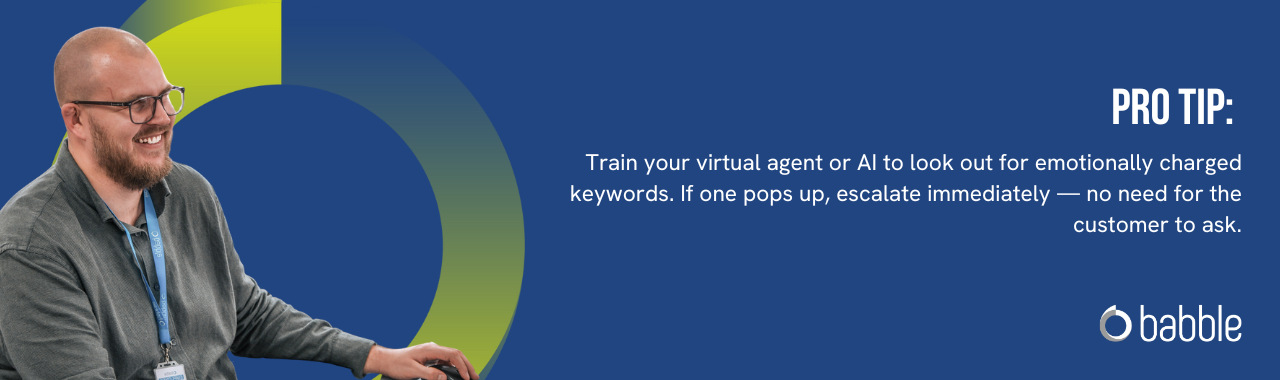 This graphic visually represents a "pro tip" to train your virtual agent or AI to look out for emotionally charged keywords and features an image of a man working at a desk.