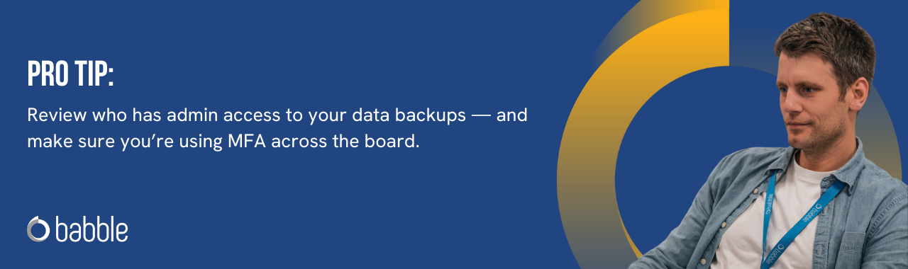 This graphic visually represents a "pro tip" that suggests reviewing who has admin access to your data backups.