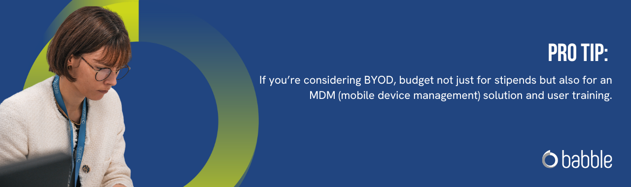 This graphic visually represents a "pro tip" to budget for MDM when considering BYOD and features an image of a woman working at a desk.