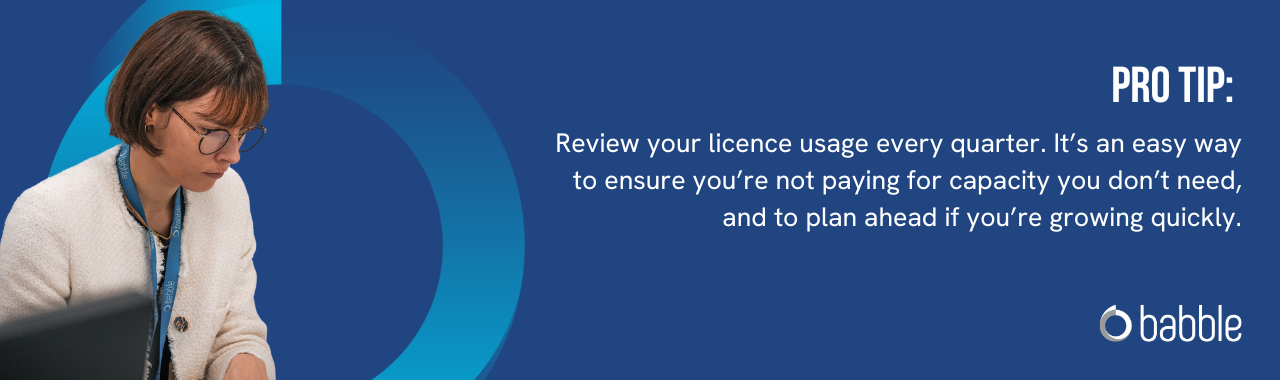 This graphic visually represents a "pro tip" that advises you to review your licence usage every quarter and features an image of a woman working at a desk.
