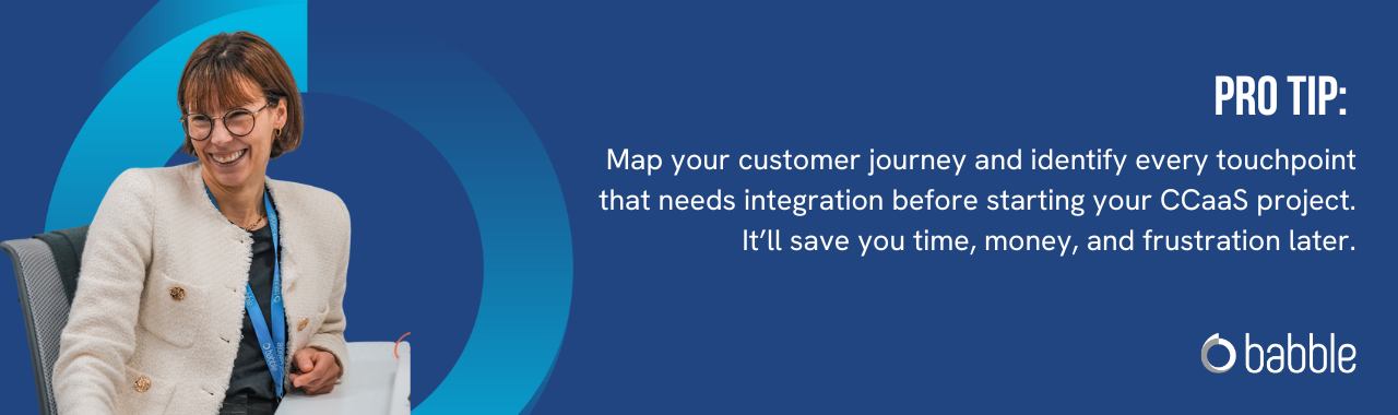 This graphic visually represents a "pro tip" that advises you to map your customer journey to identify CCaaS integration needs and features an image of a woman smiling at a desk.