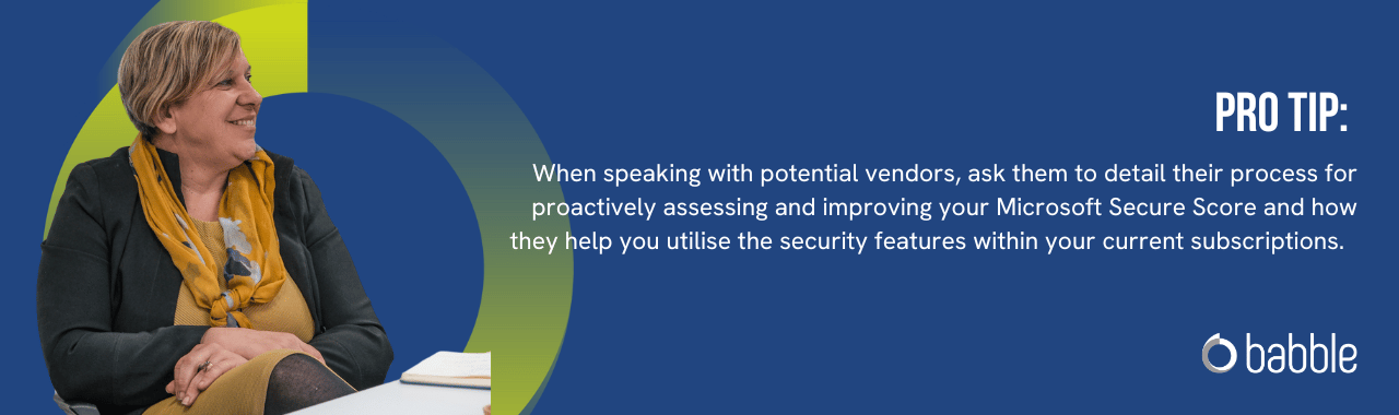 This graphic visually represents a "pro tip" to ensure that your Microsoft vendor helps you improve your Microsoft Secure Score and features an image of a lady smiling at a desk.