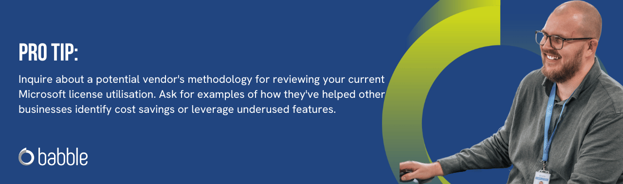 This graphic visually represents a "pro tip" to ask your Microsoft vendor for cases where they've helped businesses like yours identify cost savings and features an image of a man smiling at a desk.