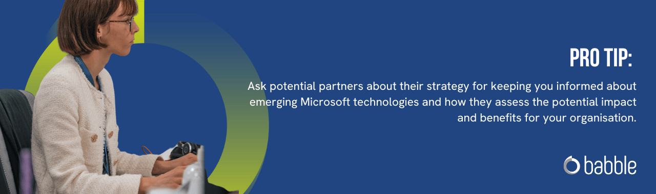 This graphic visually represents a "pro tip" to ensure that your Microsoft vendor helps you stay on top of emerging Microsoft technologies and features an image of a lady working at a desk.