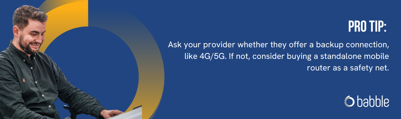 This graphic visually represents a "pro tip" that advises you to ask your provider whether they offer a backup connection, like 4G/5G and features an image of a man smiling and working at a desk.